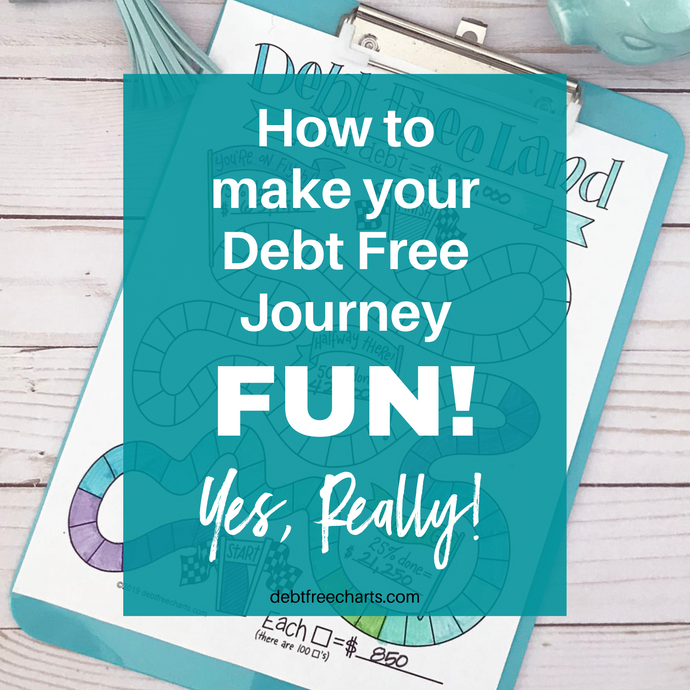 How to Make Your Debt-Free Journey Fun