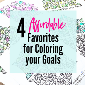 Four Affordable Favorites For Coloring Your Goals